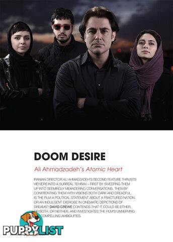 Doom Desire: Ali Ahmadzadeh's Atomic Heart