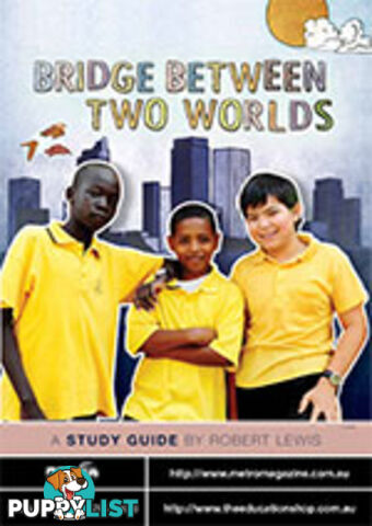 Bridge Between Two Worlds ( Study Guide)