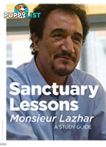 Sanctuary Lessons: Monsieur Lazhar: A Study Guide