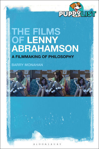 Films of Lenny Abrahamson, The: A Filmmaking of Philosophy