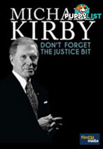 Michael Kirby: Don't Forget the Justice Bit