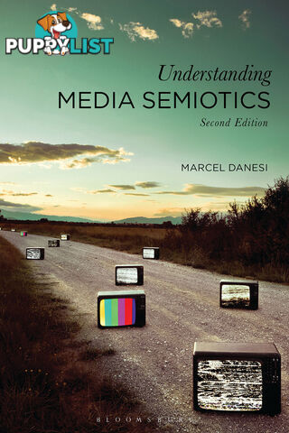 Understanding Media Semiotics - Second Edition