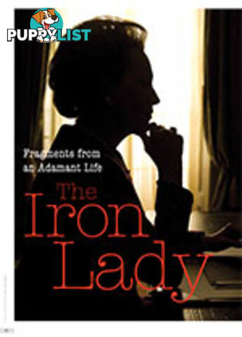 Fragments from an Adamant Life: The Iron Lady