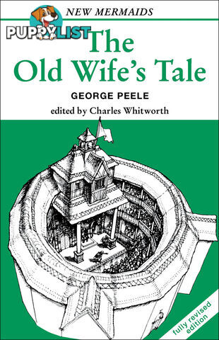 George Peele: The Old Wife's Tale