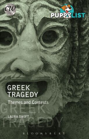 Greek Tragedy: Themes and Contexts