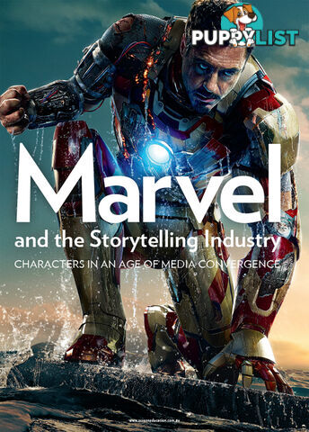 Marvel and the Storytelling Industry: Characters in an Age of Media Convergence