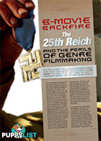 B-Movie Backfire: The 25th Reich and the Perils of Genre Filmmaking