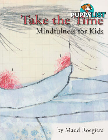 Take the Time: Mindfulness for Kids