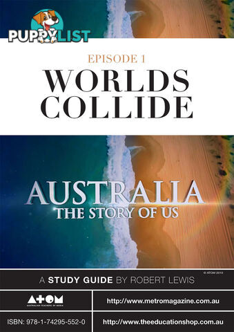 Australia: The Story of Us - Episode 1 ( Study Guide)