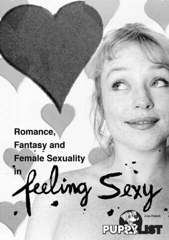 Romance, Fantasy and Female Sexuality in 'Feeling Sexy'