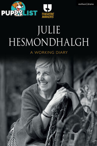 Julie Hesmondhalgh: A Working Diary