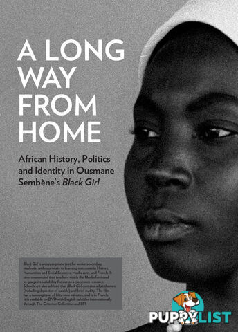 A Long Way from Home: African History, Politics and Identity in Ousmane Sembene's 'Black Girl'