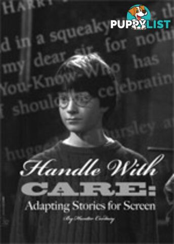 Handle with Care: Adapting Stories for Screen