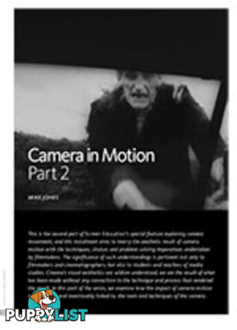 Camera in Motion: Part 2: Means and Methods