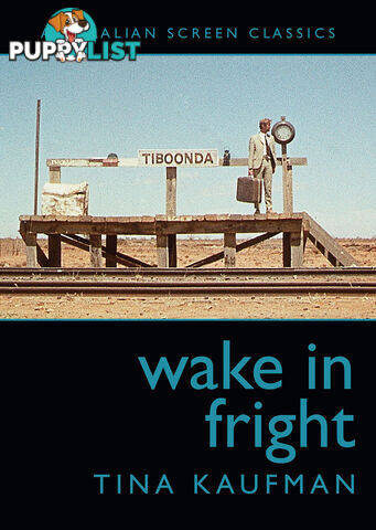 Wake in Fright (Australian Screen Classics)