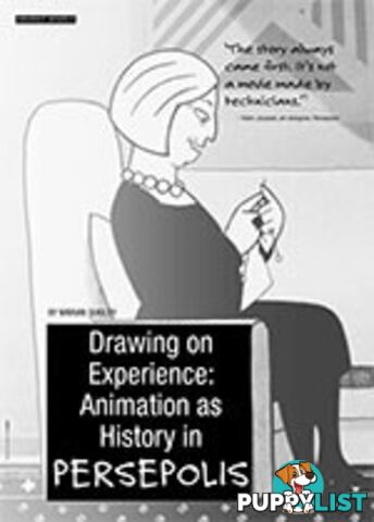 Drawing on Experience: Animation as History in Persepolis