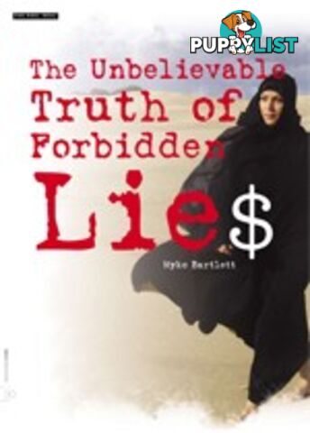 The Unbelievable Truth of Forbidden Lie$