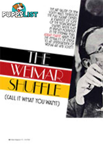 The Weimar Shuffle: (Call It What You Want)