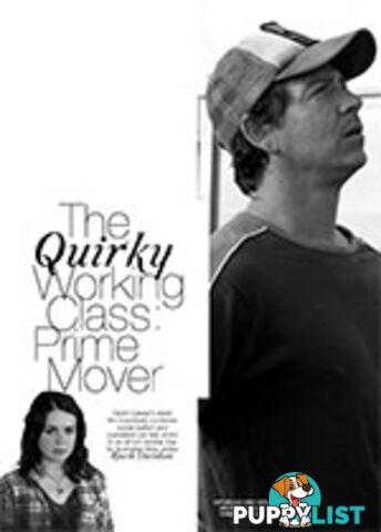 The Quirky Working Class: Prime Mover