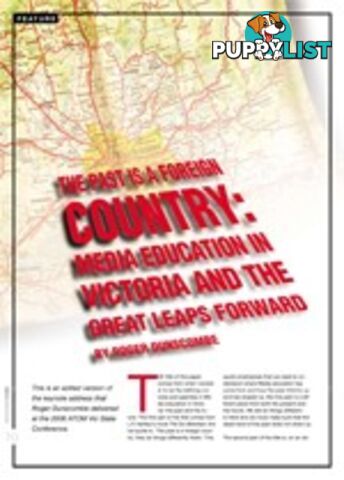 The Past is a Foreign Country: Media Education in Victoria and the Great Leaps Forward