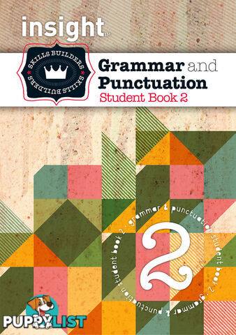 Insight Skills Builders: Grammar and Punctuation - Student Book 2