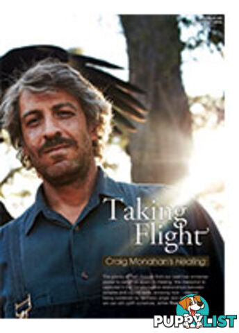 Taking Flight: Craig Monahan's Healing