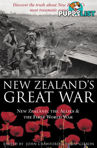 New Zealand's Great War: New Zealand, the Allies & the First World War