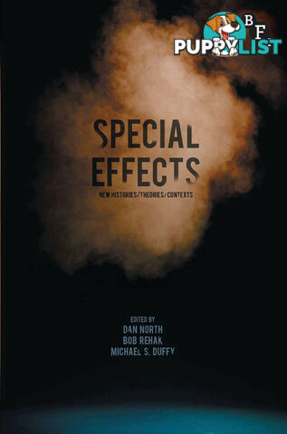 Special Effects: New Histories, Theories, Contexts