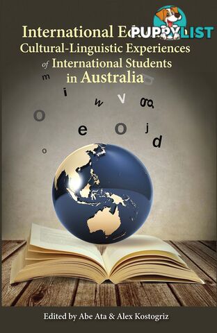 International Education and Cultural-Linguistic Experiences of International Students in Australia