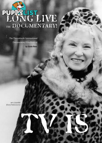 TV Is Dead: Long Live the Documentary!: The Thessaloniki International Documentary Film Festival