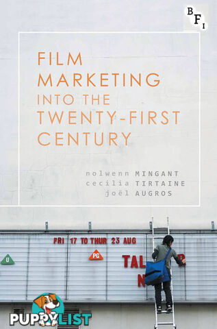 Film Marketing into the Twenty-first Century