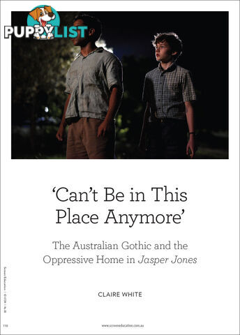 'Can't Be in This Place Anymore': The Australian Gothic and the Oppressive Home in 'Jasper Jones'