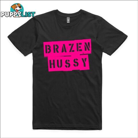 Brazen Hussies (Pink on Black T-shirt)