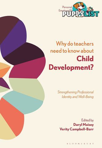 Why do teachers need to know about Child Development?