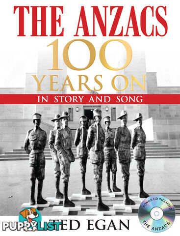 Anzacs: 100 Years On in Story and Song, The