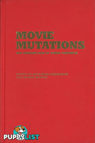 Movie Mutations: The Changing Face of World Cinephilia