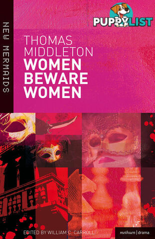 Thomas Middleton: Women Beware Women