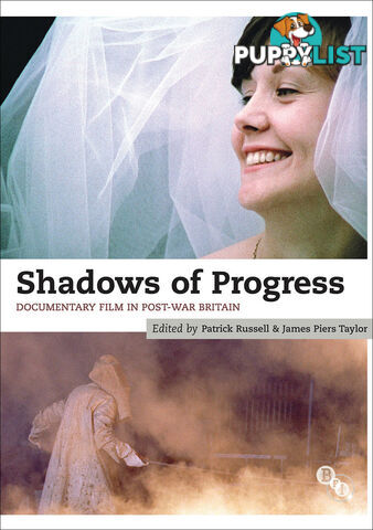 Shadows of Progress: Documentary Film in Post-war Britain