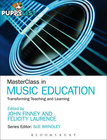 MasterClass in Music Education: Transforming Teaching and Learning