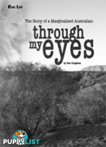 Through My Eyes: The Story of a Marginalized Australian