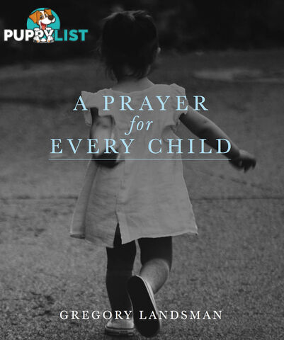 Prayer for Every Child, A