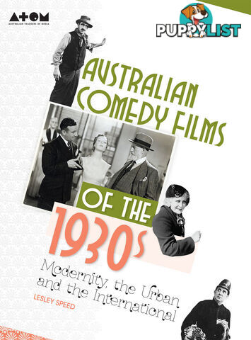 Australian Comedy Films of the 1930s: Modernity, the Urban and the International