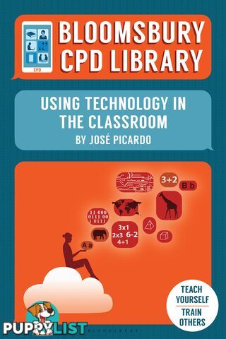 Bloomsbury CPD Library: Using Technology in the Classroom