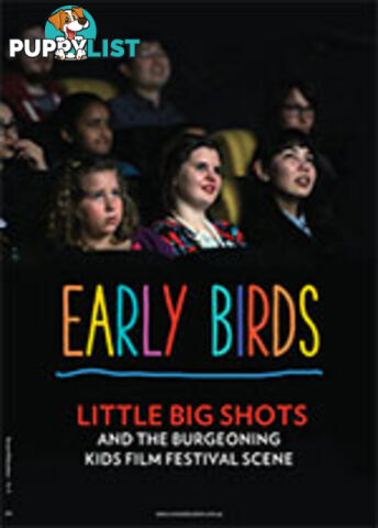 Early Birds: Little Big Shots and the Burgeoning Kids Film Festival Scene