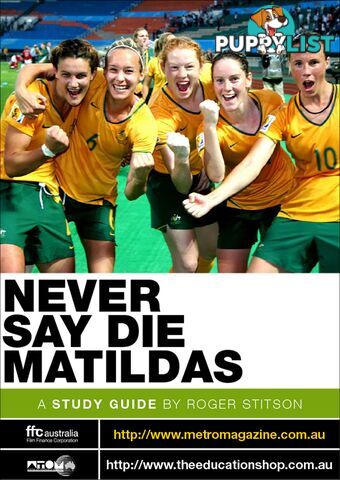 Never Say Die Matildas ( Study Guide)