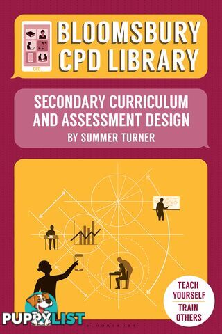 Bloomsbury CPD Library: Secondary Curriculum and Assessment Design