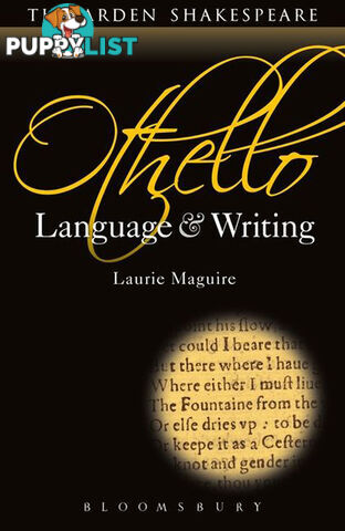 Arden Shakespeare, The: Othello: Language & Writing