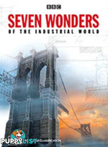 Seven Wonders of the Industrial World