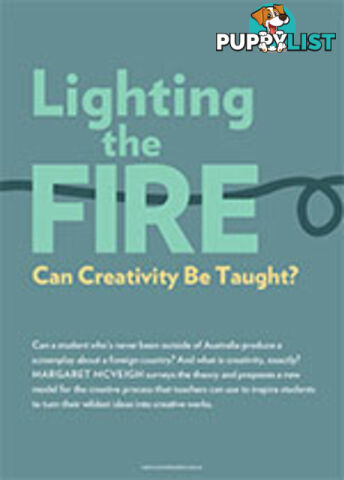 Lighting the Fire: Can Creativity Be Taught?