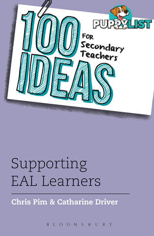 100 Ideas for Secondary Teachers: Supporting EAL Learners